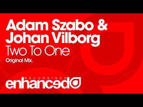 Adam Szabo & Johan Vilborg - TwoTo One (Original Mix) [OUT NOW]