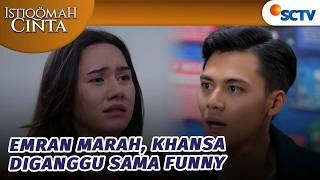 Download lagu Funny Gangguin Khansa, Emran Beri Peringatan?! | Istiqomah Cinta - Episode 50 mp3