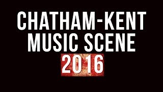 Chatham-Kent Music Scene 2016