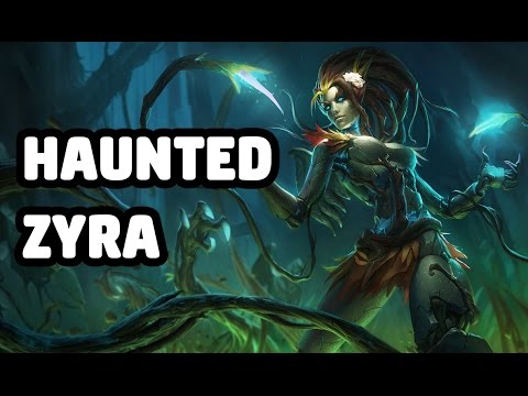 HAUNTED ZYRA SKIN SPOTLIGHT - LEAGUE OF LEGENDS