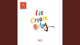 Ice Cream Baby Music Video