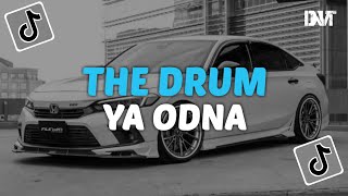 Download lagu DJ THE DRUM X YA ODNA SLOW KANE VIRAL TIKTOK mp3 Download lagu DJ THE DRUM X YA ODNA SLOW KANE VIRAL TIKTOK mp3