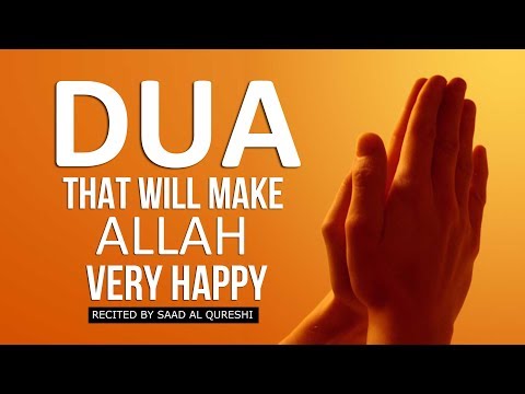 Dua That Will Make Allah Very Happy  ᴴᴰ