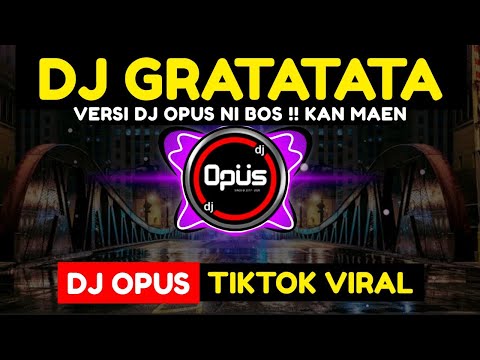 DJ GRATATATA DJ RATATATA ♫ LAGU TIK TOK TERBARU REMIX ORIGINAL 2021