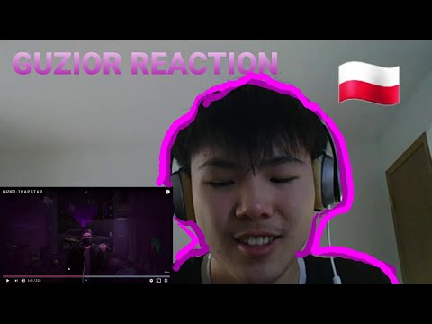 GUZIOR - T R A P S T A R | REACTION (Reacting To Polish Rap)