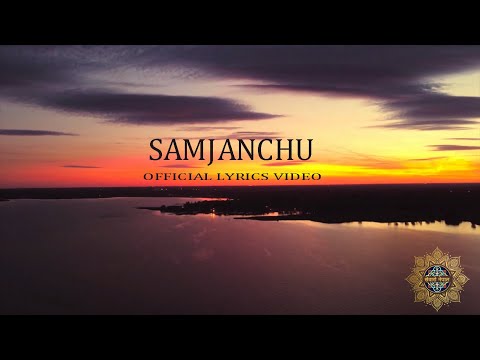Samjanchu | Sewaro | Official Lyrics Video