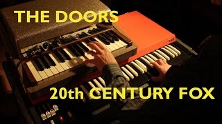 Twentieth Century Fox, The Doors, Vox organ and bass tutorial