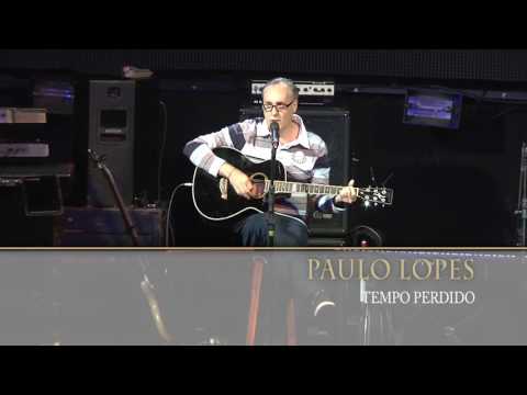 TEMPO PERDIDO - PAULO LOPES