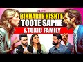 Unscripted Conversations On Toxic Love Marriages Family Divorce Ft Lovelysharmaofficial