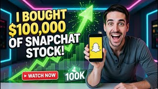 I Bought $100,000 of Snapchat Stock!