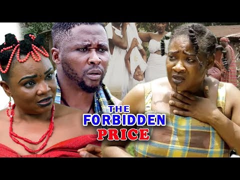 New Movie Alert "THE FORBIDDEN PRICE" Season 3&4 - (Mercy Johnson) 2019 Latest Nollywood Epic Movie