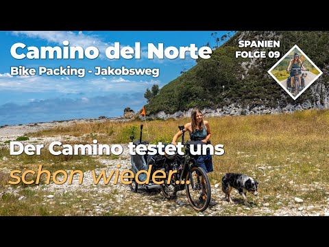 Jakobsweg mit dem Fahrrad #9 – Zwischen Felsen, Toren und Zweifel | Camino del Norte mit Hund