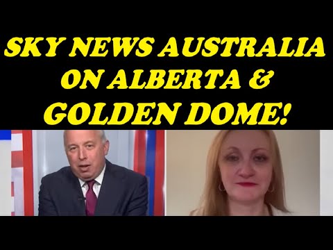 SKY NEWS AUSTRALIA ON ALBERTA & GOLDEN DOME!