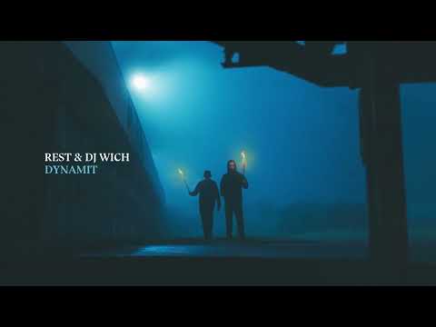 Rest & DJ Wich - Dynamit