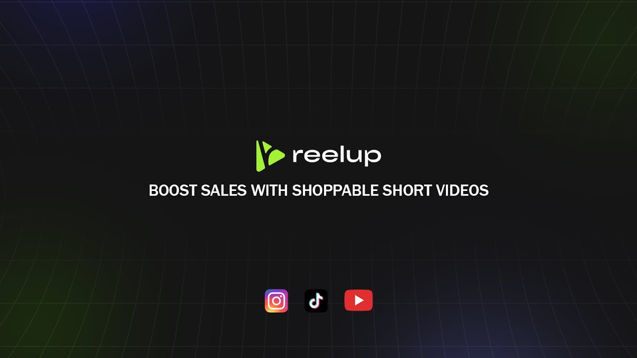 ReelUp‑Shoppable Videos+ Reels Demo