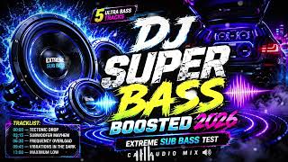 Download lagu DJ SUPER BASS BOOSTED 2026 Extreme Sub Bass Test & Car Audio Mix Cek Sound mp3 Download lagu DJ SUPER BASS BOOSTED 2026 Extreme Sub Bass Test & Car Audio Mix Cek Sound mp3