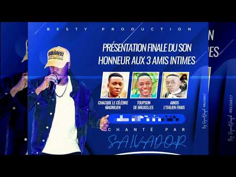 Besty le guide feat Salvador et DJ Ak47 - Honneur aux 3 amis pour la vie [audio]