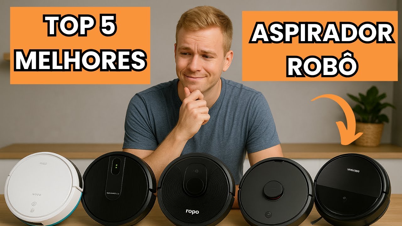 QUAL ROBÔ ASPIRADOR COMPRAR EM 2025 (TOP 5 MELHORES)!
