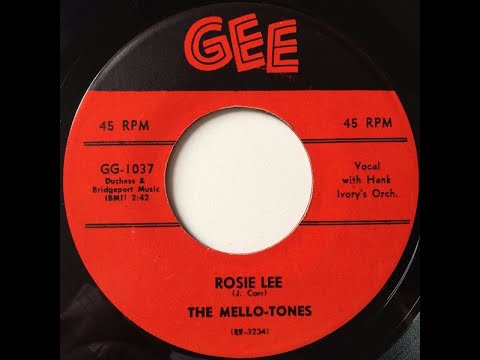 The Mello-Tones - Rosie Lee 1957 UT