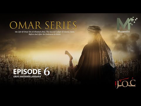 Omar Series Episode 6 Urdu/Hindi