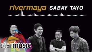 Sabay Tayo - Rivermaya (Official Lyric Video)
