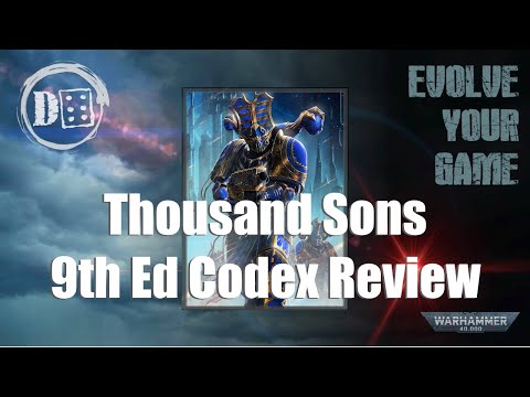Thousand Sons 9th Ed Codex Review & Crazy Combos