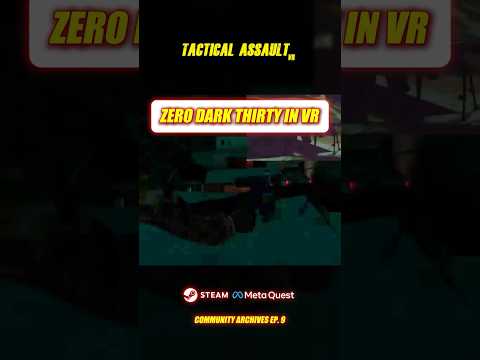 Zero Dark Thirty in VR