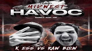 Raw Blow vs K Ess