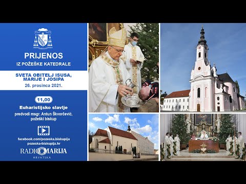 Snimka prijenosa euharistijskog slavlja na blagdan Svete Obitelji u Požegi