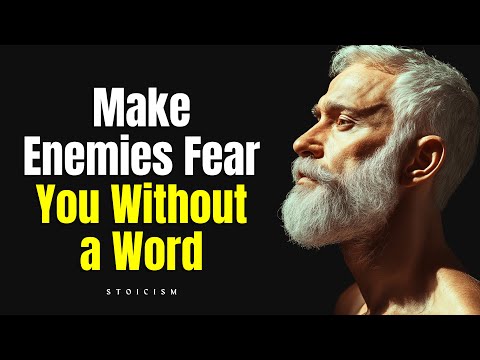How to Make Your Enemies Fear You Without Saying a Word | Stoicism