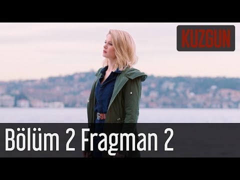 Kuzgun 2. Bölüm 2. Fragman