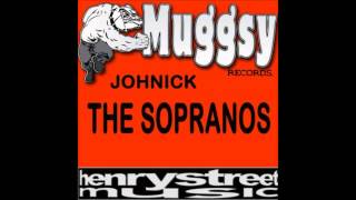 Johnick - The Sopranos(Timmy&#39;s Party Groove REMASTER)