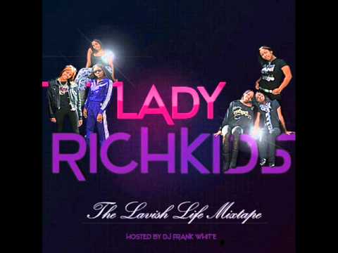 Lady Rich Kids Feat. KP - Nobodies
