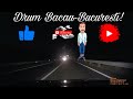 Bacau București Drum Complet