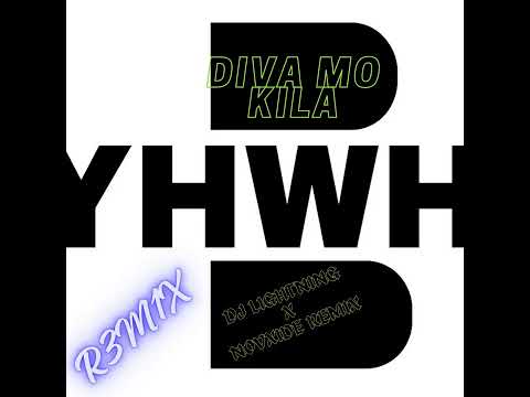 YHWH Brothers - Diva Mo Kila ft Novxide Remix_X_Dj Lightning Gospel 2024