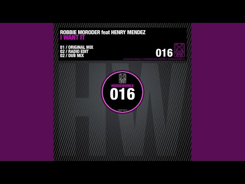 I Want It (feat. Henry Mendez) (Radio Edit)