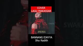 Download lagu Lagu Makassar - BANNANG EJAYYA (cover) #shorts mp3