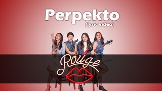 Perpekto - ROUGE (Original song)