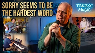 Original Blues Rock Cover: Sorry Seems to Be the Hardest Word