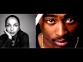 2Pac - Happy Home (feat. Sade) 