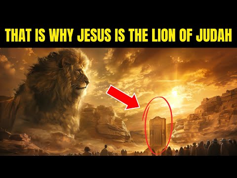 THE LION OF JUDAH: THE TRUE MEANING OF JESUS BEING THE LION OF THE TRIBE OF JUDAH