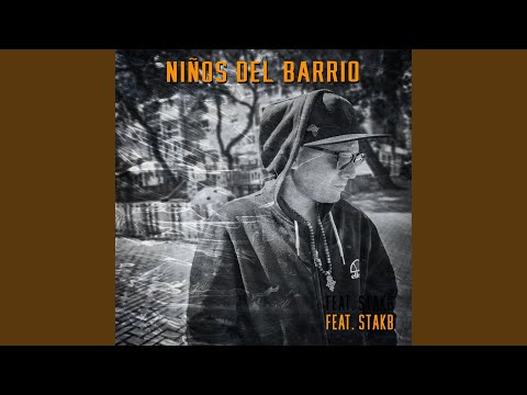 Niños del barrio (feat. StaKB)