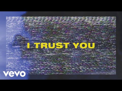 I Trust You (Lyric Video)