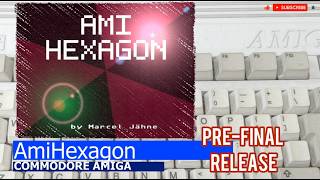 Commodore Amiga -=AmiHexagon=- pre-final release