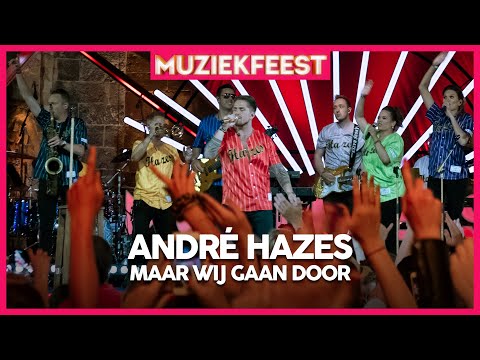 André Hazes - Maar wij gaan door (live met The André Hazes Band) | Muziekfeest op het Plein 2019