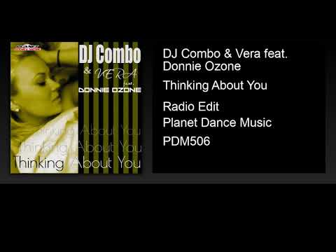 DJ Combo & Vera feat. Donnie Ozone - Thinking About You (Radio Edit)