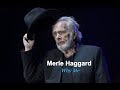Merle Haggard - Why Me