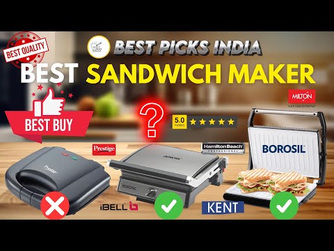 Top 5 Best Sandwich Makers in India 2025 | Best Sandwich Maker Under ₹1000 to ₹5000
