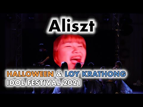Aliszt - Full Stage [2021.11.21 HALLOWEEN & LOY KRATHONG IDOL FESTIVAL 2021] 4K