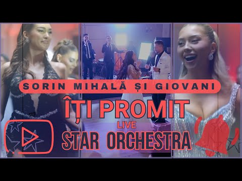 Sorin Mihală  X Giovani -  Îți promit  (Star Orchestra live)